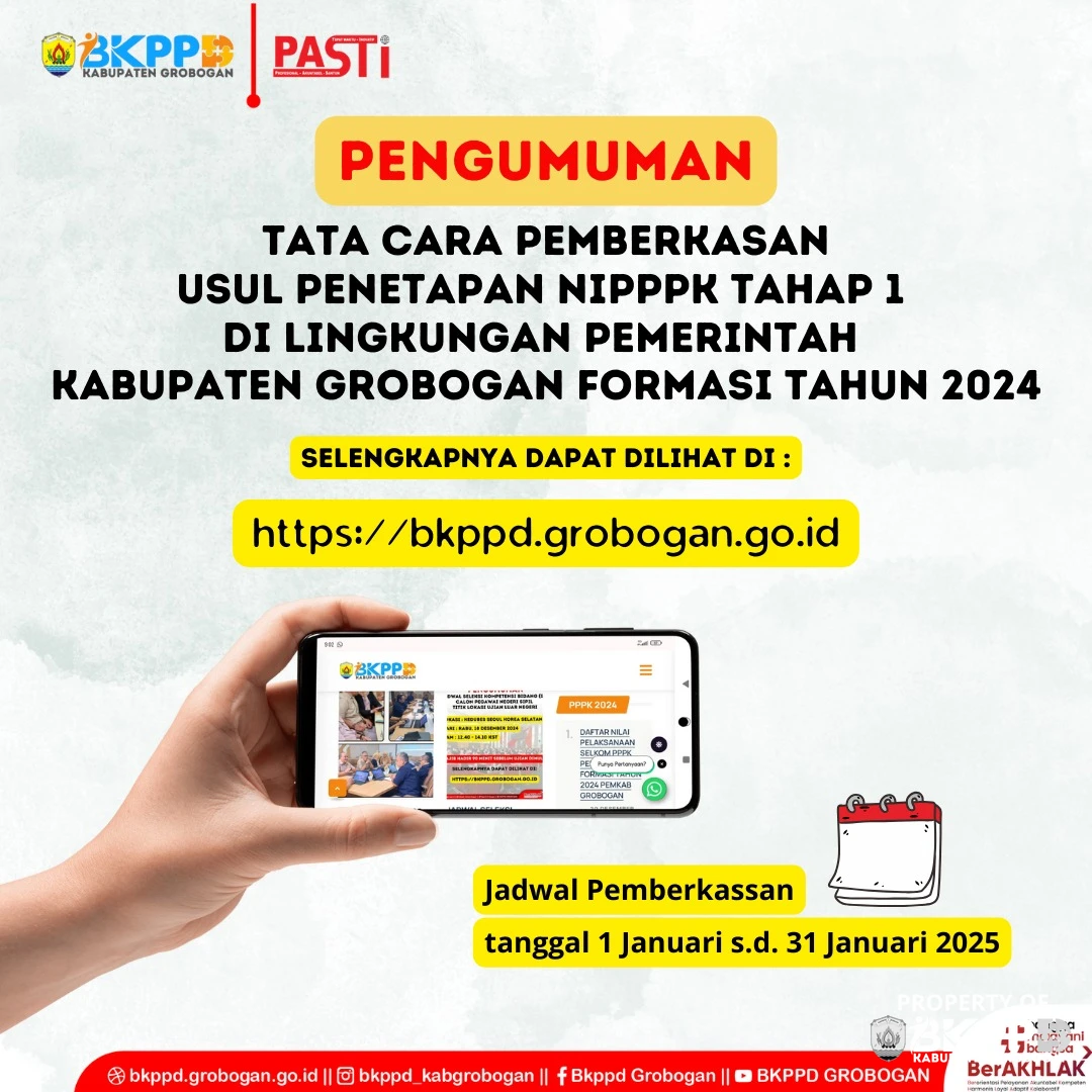 PENGUMUMAN TENTANG TATA CARA PEMBERKASAN USUL PENETAPAN NOMOR INDUK PEGAWAI PEMERINTAH DENGAN PERJANJIAN KERJA (PPPK) PERIODE I DI LINGKUNGAN PEMERINTAH KABUPATEN GROBOGAN FORMASI TAHUN 2024