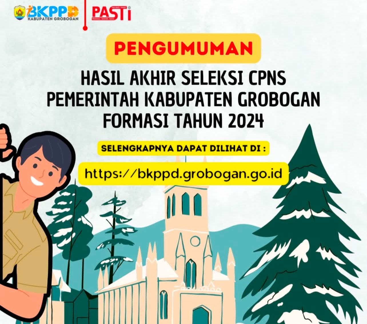 PENGUMUMAN TENTANG HASIL AKHIR SELEKSI CALON PEGAWAI NEGERI SIPIL (CPNS) DAERAH DI LINGKUNGAN PEMERINTAH KABUPATEN GROBOGAN FORMASI TAHUN 2024